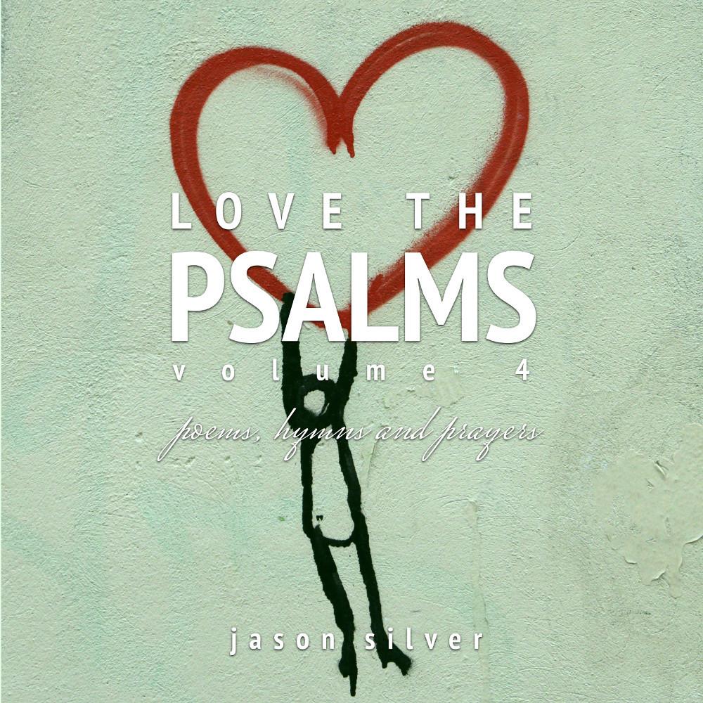 Love the Psalms, Volume 4